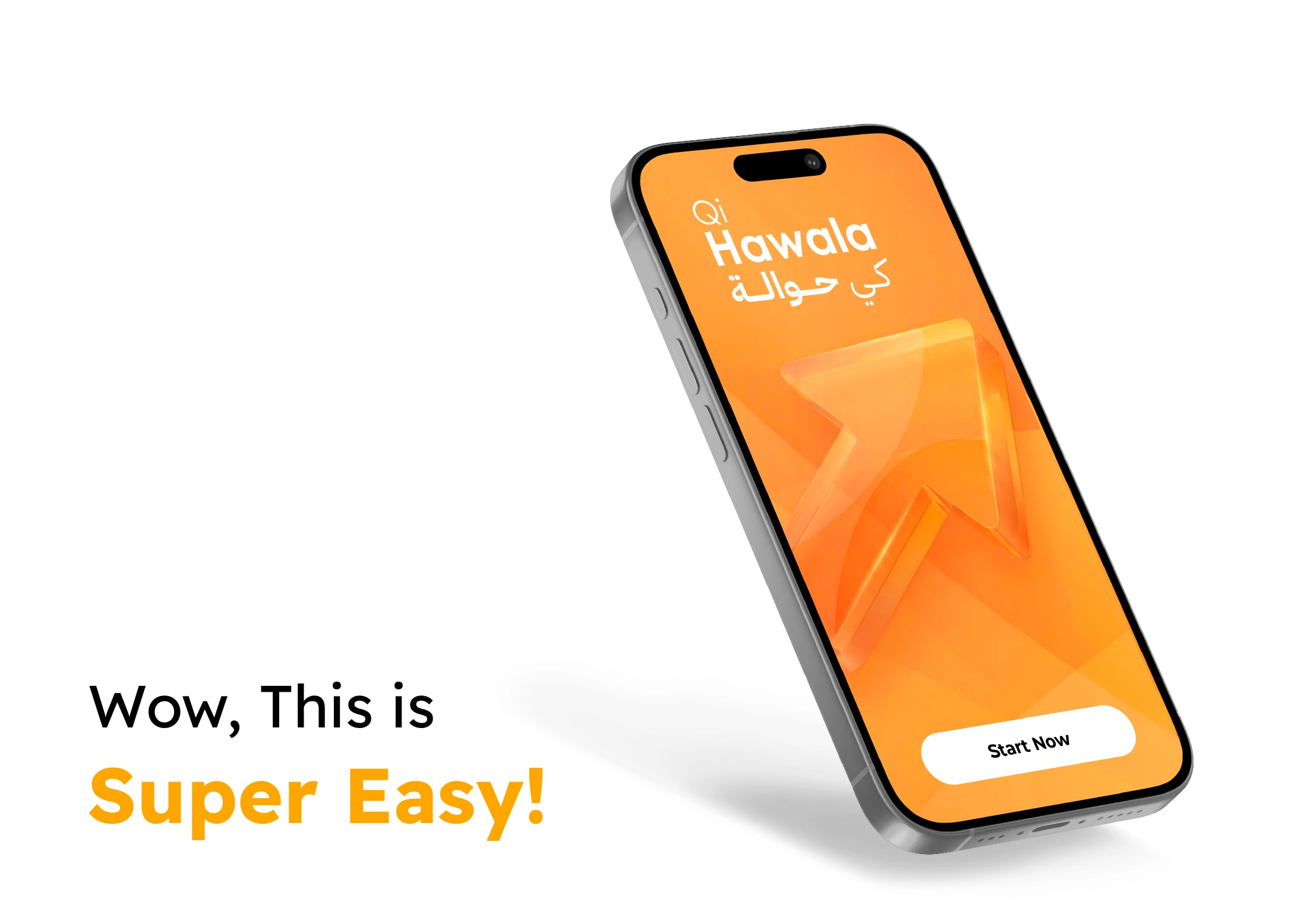 Qi Hawala welcome-screen mockup on a tilted phone beside the words Wow, This is Super Easy